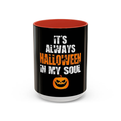 Halloween-Themed Coffee Mug, It's Always Halloween in My Soul, Festive Gift, Spooky Decor, Autumn Vibes, Coffee Lover's Gift - IntuitiveEncBoutique