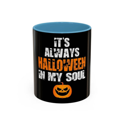 Halloween-Themed Coffee Mug, It's Always Halloween in My Soul, Festive Gift, Spooky Decor, Autumn Vibes, Coffee Lover's Gift - IntuitiveEncBoutique