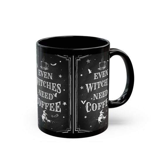 Witchy Coffee Mug - Perfect for Her, Halloween Gift, Black Ceramic Mug, Even Witches Need Coffee, Cozy Kitchen Decor, Witch Gifts, Caffeine