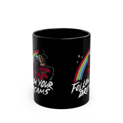 Freddy Krueger Inspirational Mug – Follow Your Dreams Coffee Cup - IntuitiveEncBoutique